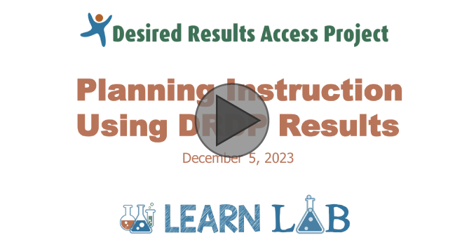 Video title screen: Learn Lab: Planning Instruction Using DRDP Results for Special Education