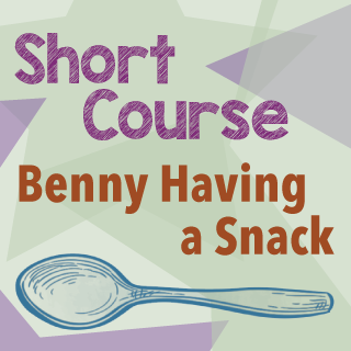 Short Course: Benny Having a Snack